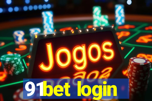 91bet login